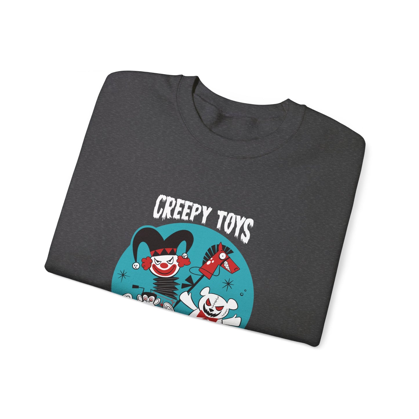 Creepy Toys Sweatshirt