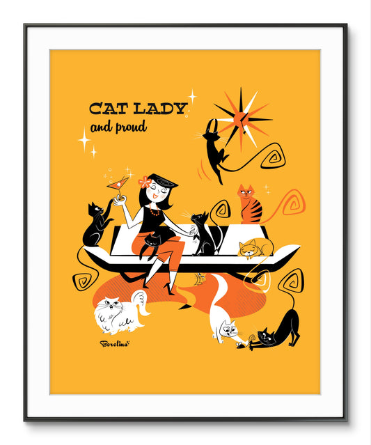 "Cat Lady and Proud", Art print,  Poster