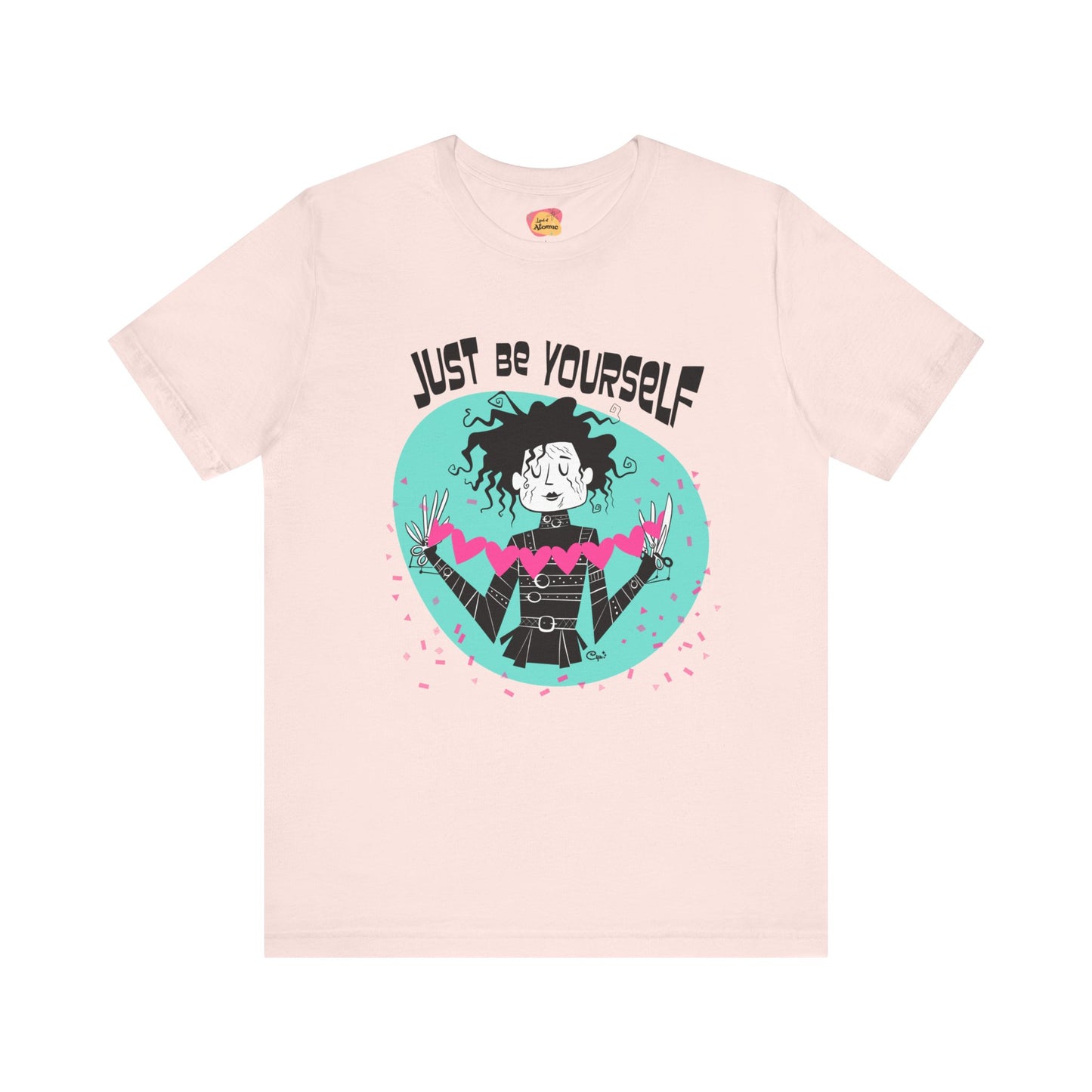 Just be Yourself T-shirt