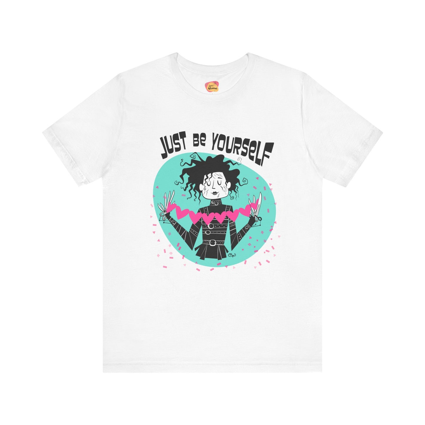 Just be Yourself T-shirt